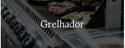 Grelhadores
