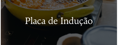Placa Indução