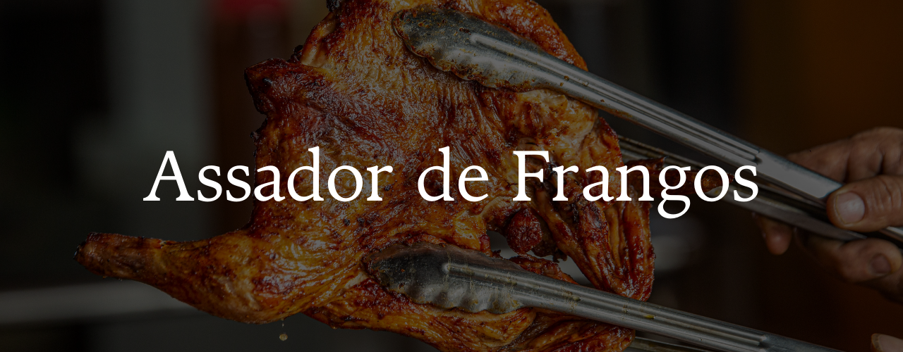 Assador de Frangos