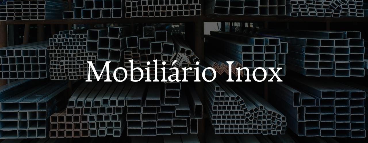 Mobiliário Inox