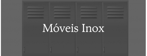 Móveis Inox