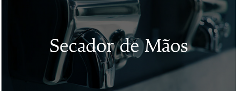 Secador Mãos